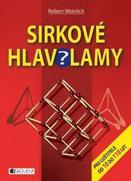 Sirkové hlavolamy - Robert Weinlich
