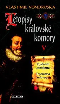 Letopisy kralovske komory - Šimon Vondruška