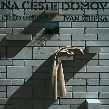 Ursiny Dežo/Štrpka Ivan - Na ceste domov LP - Dežo Ursiny, Ivan Štrpka
