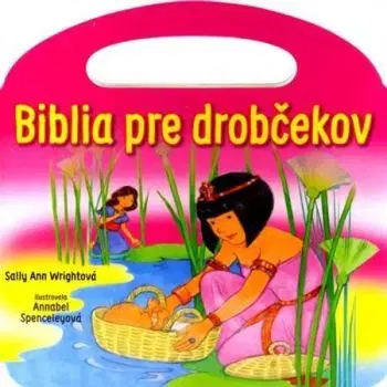 Biblia pre drobčekov - ružová (s uškom) - Wrightová Sally Ann