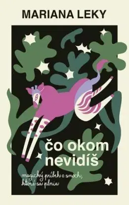 Čo okom nevidíš - Mariana Leky