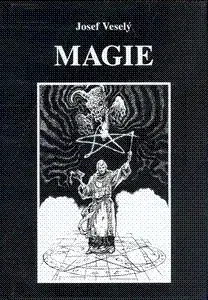 Magie - Josef Veselý