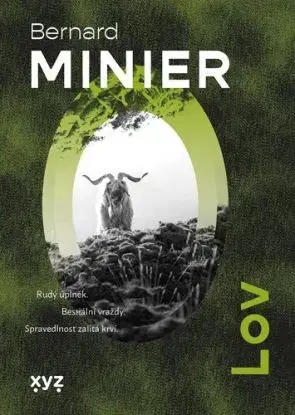 Lov (CZ) - Bernard Minier, Jiří Žák