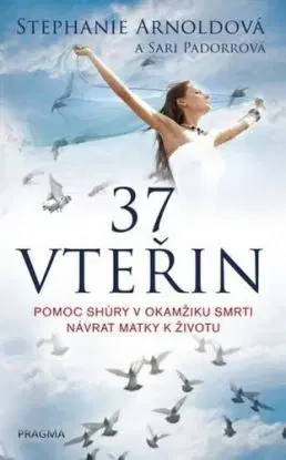 37 vteřin - Stephanie Arnoldová