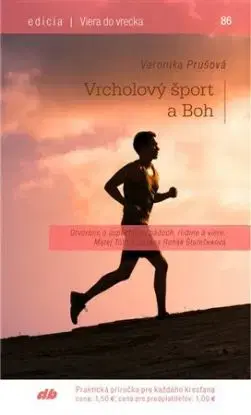 Vrcholový šport a Boh - Veronika Prušová