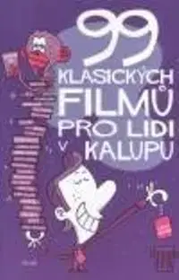 99 klasických filmů pro lidi v kalupu - Henrik Lange