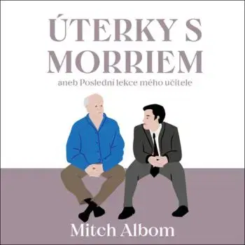 Úterky s Morriem - audiokniha - Mitch Albom