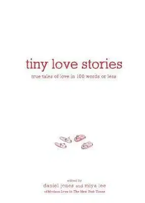 Tiny Love Stories - Daniel Jones, Miya Lee