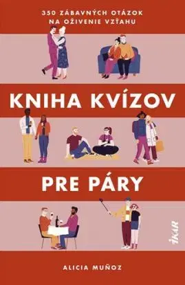 Kniha kvízov pre páry - Alicia Munoz