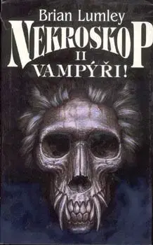 Nekroskop II - Vampýři - Brian Lumley
