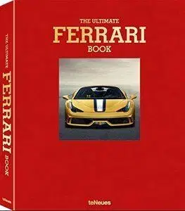 The Ultimate Ferrari Book
