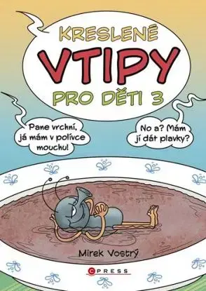 Kreslené vtipy pro děti 3 - Zuzana Neubauerová, Mirek Vostrý