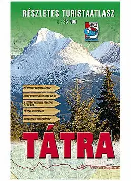 Tatry - turistický atlas 1:25 000 - maď.