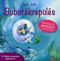 Buborékrepülés - Lori Lite