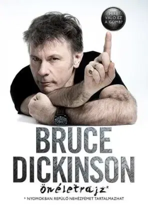 Mire való ez a gomb? Önéletrajz - Bruce Dickinson