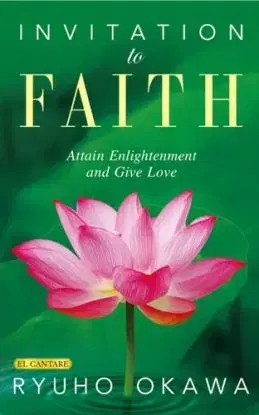 Invitation to Faith - Ryuho Okawa