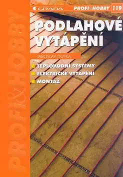 Podlahové vytápění - Jaroslav Dufka