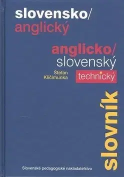Slovensko/anglický, anglicko/slovenský technický slovník - Štefan Kličimunka