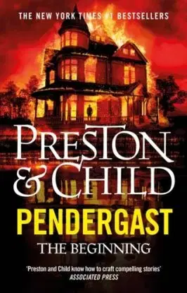 Pendergast - Douglas Preston, Lincoln Child