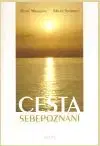 Cesta sebepoznání - Milan Svoboda, Marie Mihulová