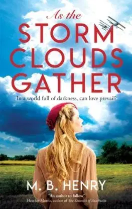 As the Storm Clouds Gather - M. B. Henry