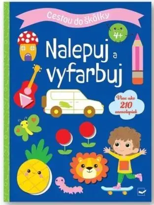 Cestou do škôlky: Nalepuj a vyfarbuj 4+