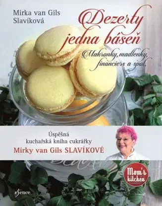 Dezerty jedna báseň - Mirka van Gils Slavíková