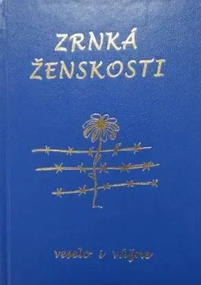 Zrnká ženskosti veselo i vážne