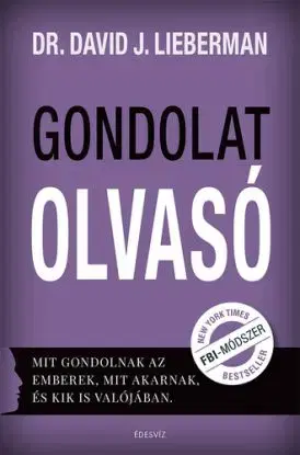 Gondolatolvasó - David J. Lieberman