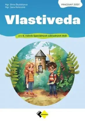 Vlastiveda pre 5. ročník špeciálnych základných škôl - pracovný zošit