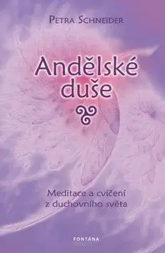 Andělské duše - Petra Schneider