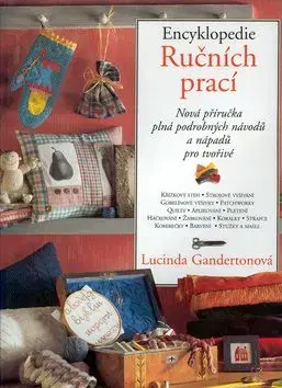 Encyklopedie ručních prací - Ganderton Lucinda