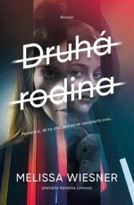 Druhá rodina - Melissa Wiesner, Karolina Limrová