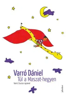 Túl a Maszat-hegyen - Dániel Varró