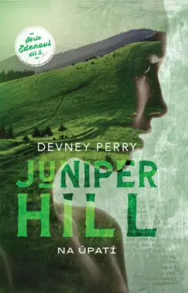 Juniper Hill - Na úpatí - Devney Perry