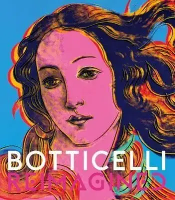 Botticelli Reimagined - Mark Evans