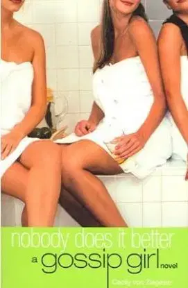 Gossip Girl 7: Nobody Does it Better - Cecily von Ziegesar
