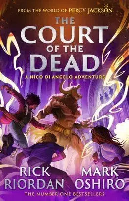 From the World of Percy Jackson: The Court of the Dead - The Nico Di Angelo Adventures 2 - Rick Riordan, Mark Oshiro