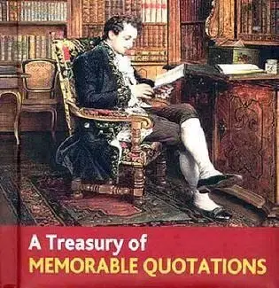 Treasury of Memorable Quotations