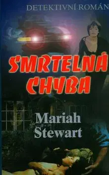 Smrtelná chyba - Steward Mariah
