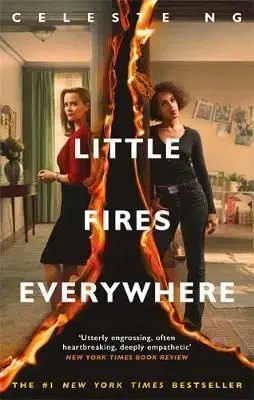 Little Fires Everywhere - Celeste Ng