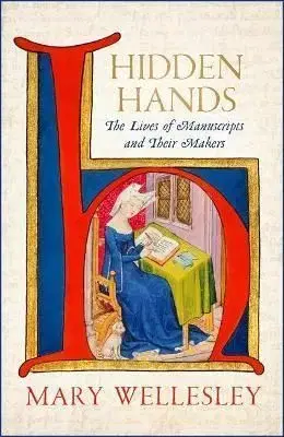 Hidden Hands - Mary Wellesley