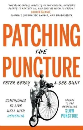 Patching the Puncture - Deb Bunt, Peter Berry