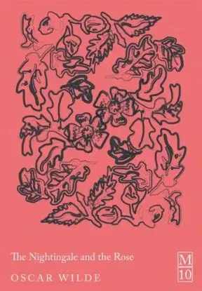 The Nightingale and the Rose - Oscar Wilde