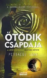 Ötödik csapdája - Pittacus Lore