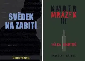 Svědek na zabití + Kmotr Mrázek III. Válka kmotrů - Jaroslav Kmenta