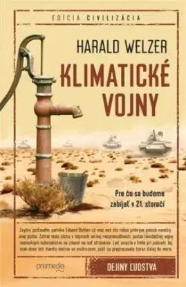 Klimatické vojny - Harald Welzer, Miloslav Szabó