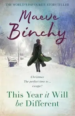This Year It Will Be Different - Christmas Tales - Maeve Binchy