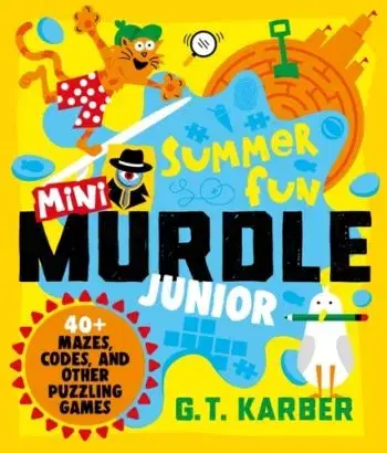 Mini Murdle Junior: Summer Fun - G. T. Karber