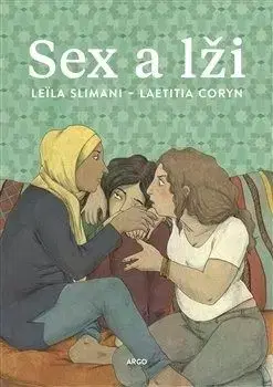 Sex a lži - Leila Slimani, Sára Vybíralová, Laetitia Corynová